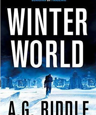Book Review: Winter World by A.G. Riddle